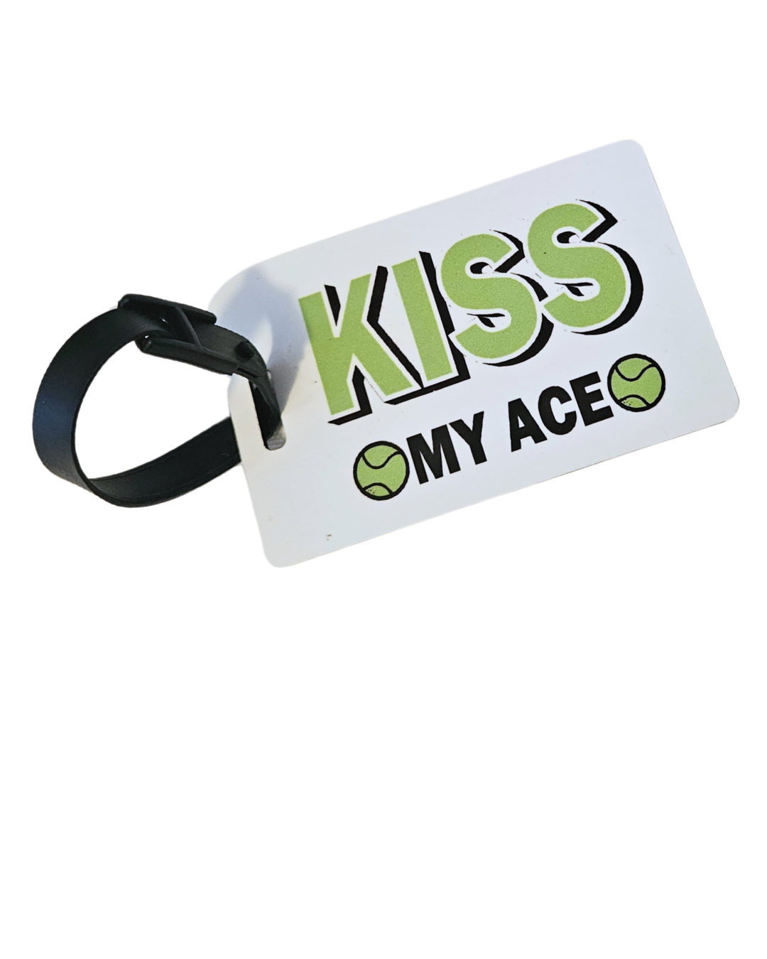 "Kiss My Ace" Bag Tag